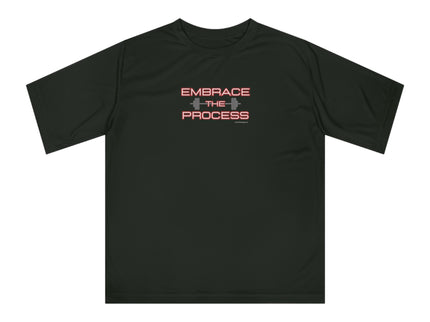 Embrace the Process -Performance T-shirt - Moisture wicking Unisex Performance T-shirt