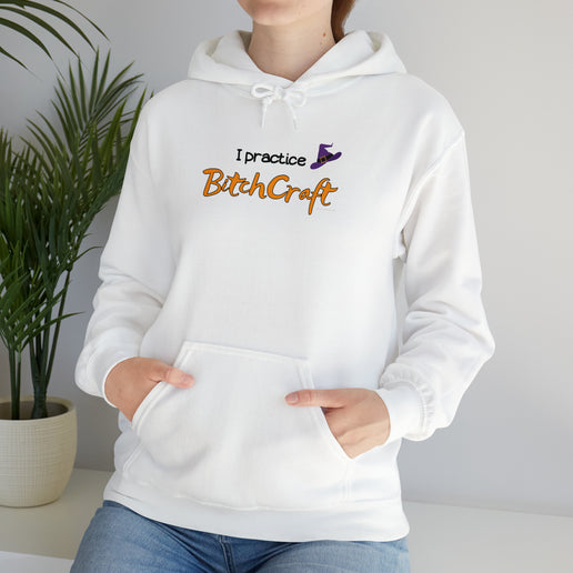 I practice BitchCraft - Funny - Soft Unisex Heavy Blend™ Hooded Sweatshirt