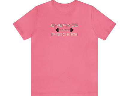 Embrace the Process - Soft Unisex Jersey Short Sleeve Tee