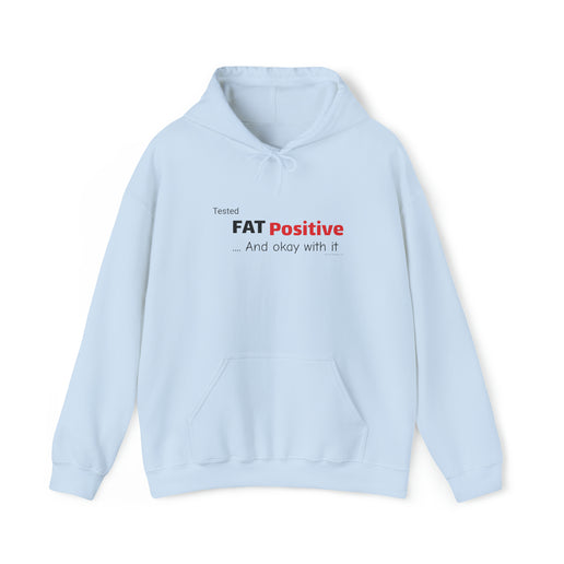 Tested FAT Positive - Unisex Heavy Blend™ Hooded Sweatshirt