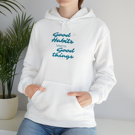 Good Habits Lead to Good Things Soft Unisex Heavy Blend™ Hooded Sweatshirt