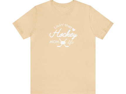 Living that Hockey Mom Life - Soft Comfortable Jersey Short Sleeve Tee