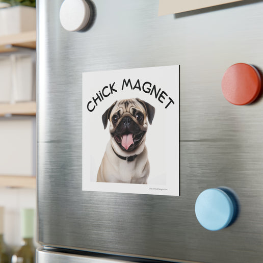 Chick Magnet - Pug - Square Magnet