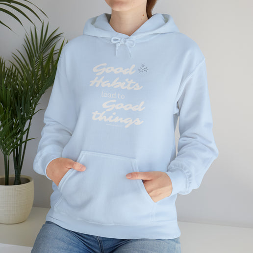 Good Habits Lead to Good Things Soft Unisex Heavy Blend™ Hooded Sweatshirt