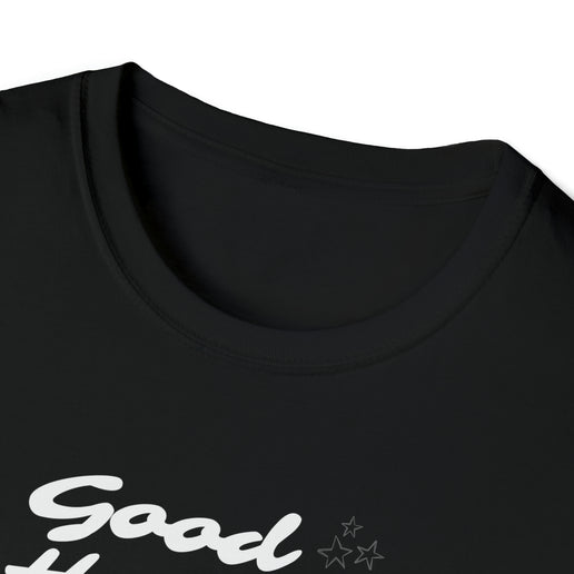 Good Habits Lead To Good Things - Soft Unisex Softstyle T-Shirt