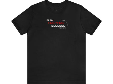 Plan Prepare Succeed Repeat - Inspiring Soft Unisex Jersey Short Sleeve Tee