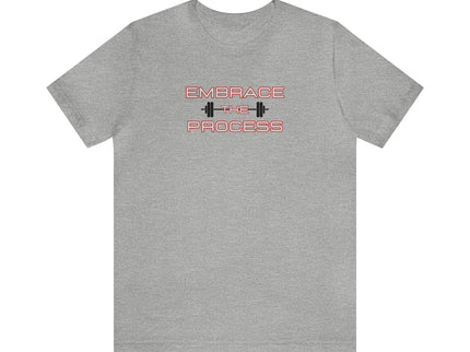 Embrace the Process - Soft Unisex Jersey Short Sleeve Tee