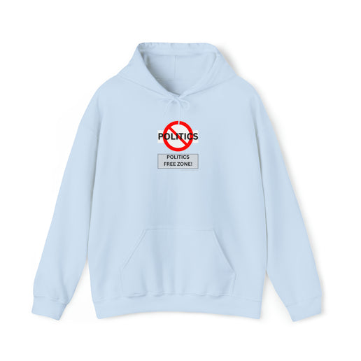 Politics Free Zone - Unisex Heavy Blend™ Hooded Sweatshirt