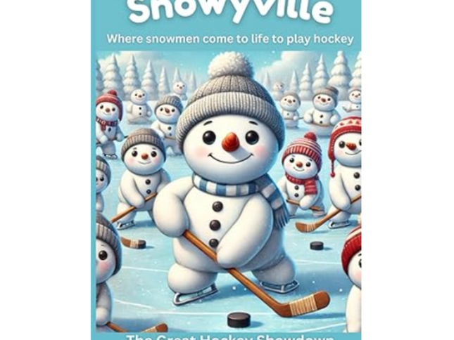 Snowyville: Where Snowmen Come to Life To Play Hockey - Story Book